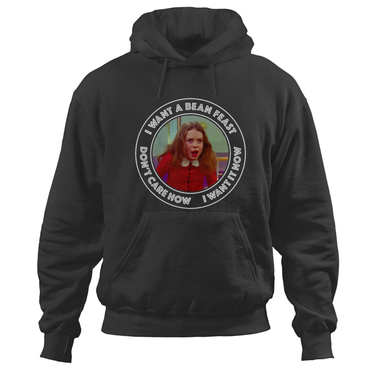 Willie Wonka Veruca Salt I Want A Bean Feast Willy Wonka Hoodies