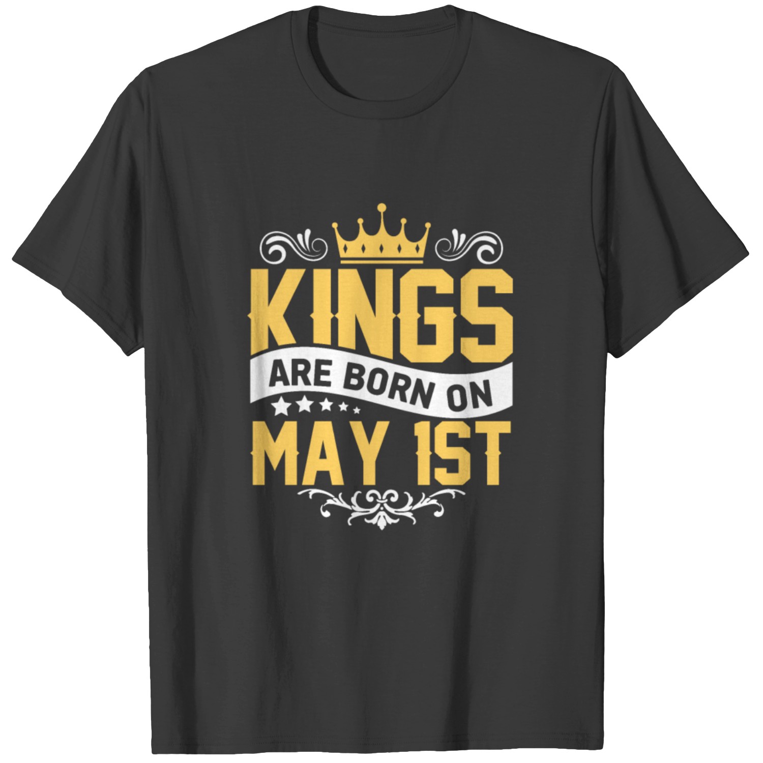 Kings Are Born On May 1st Birthday On May 1 Men Ki T-shirt