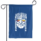 Have A Willie Nice Day Classic Garden Flags