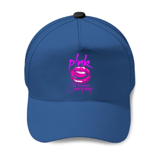 Discover Pink Be Badass Every Day Baseball Caps, Pink Summer Carnival 2023 Baseball Caps