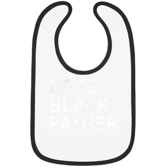 mens dope black father african american black fathers day 2022 Bibs
