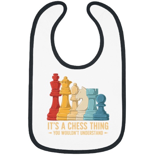 Its a Chess Thing You Wouldnt Understand Funny Chess Player Bibs
