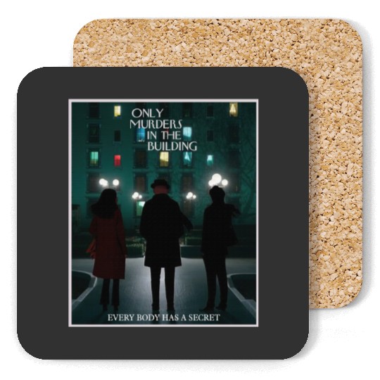Only Murders In The Building T-ShirtOnly Murders In The Building  Coasters