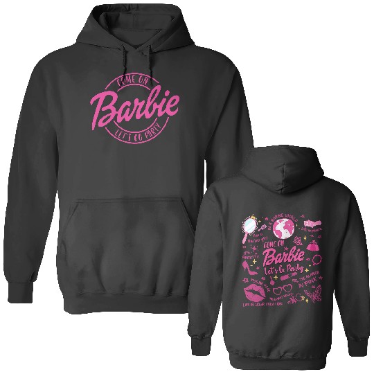 Barbie Movie 2023 Double Sided Hoodies, Barbie Double Sided Hoodies, Come On Let's Go Party Double Sided Hoodies