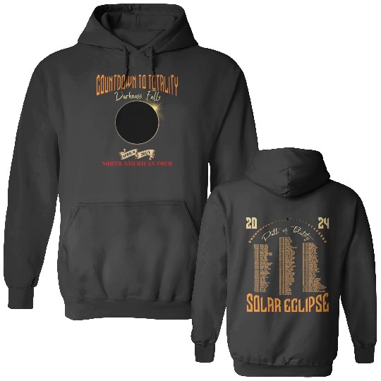Discover Total Solar Eclipse Double Sided Hoodies April 8th 2024, Rock Concert Tour Double Sided Hoodies with Path of Totality Cities