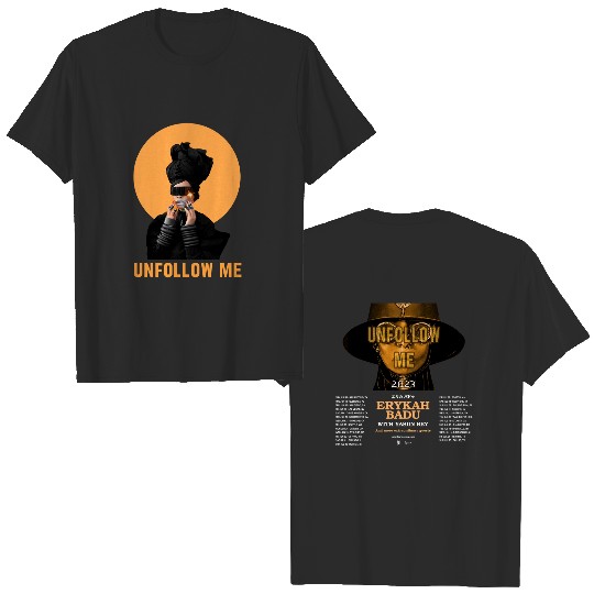 Erykah Badu Unfollow me Tour 2023 Shirt