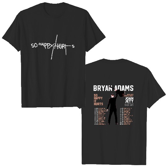 Bryan Adams Tour 2023 Shirt, So Happy It Hurts 2023 Tour Dates Shirt