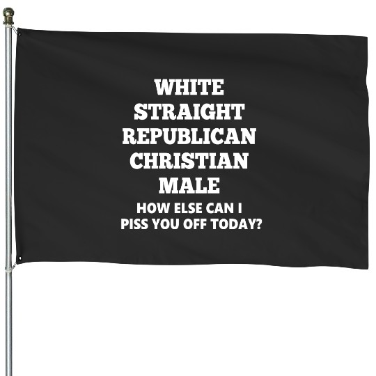 Discover white straight republican christian male House Flags