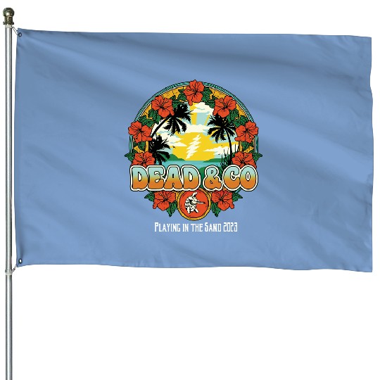 Dead And Company Playing BLACK-In The Sand 2023 House Flags