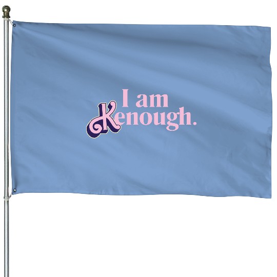 I Am Kenough House Flags, Barbie  Color House Flags
