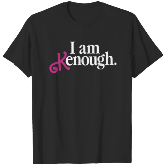 I am Kenough T-shirt