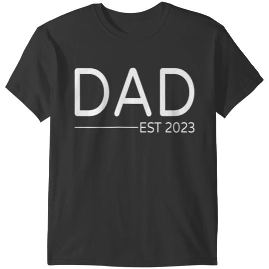 dad est 2023 first fathers day 2023 promoted to daddy T-Shirts