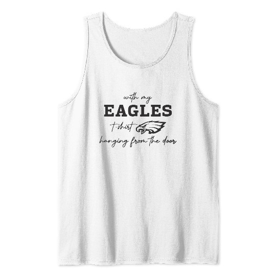 Discover My Eagles Tank Tops Hanging From The Door, Eagles Tank Tops Taylor