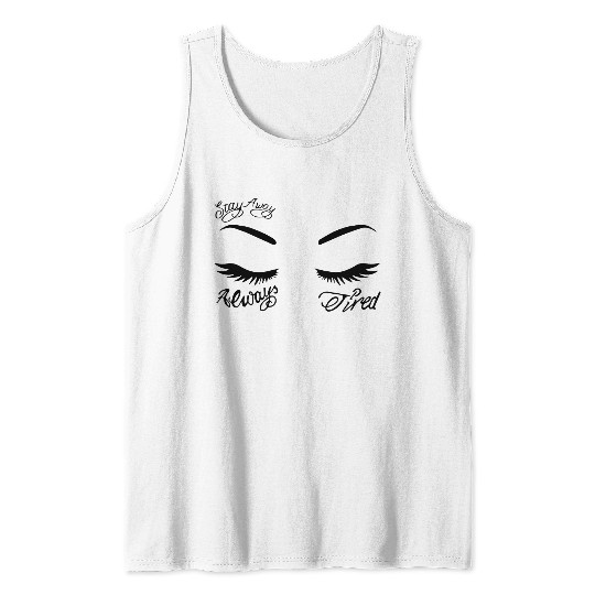Post Malone Always Tired Tank Tops, Stay Away Tank Tops