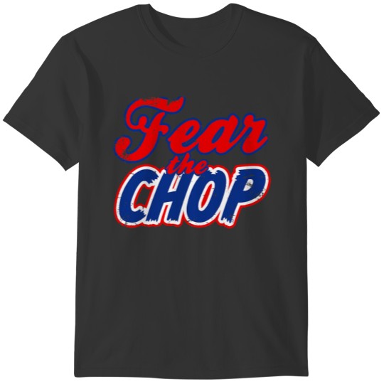 Fear The Chop legendary Atlanta baseball Premium T-Shirt