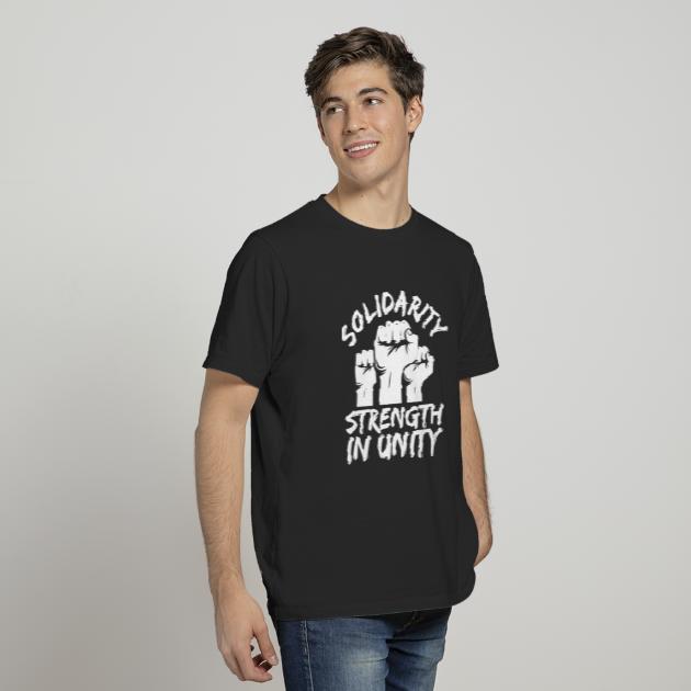 Solidarity Strength In Unity Labor Day Union T-shirt