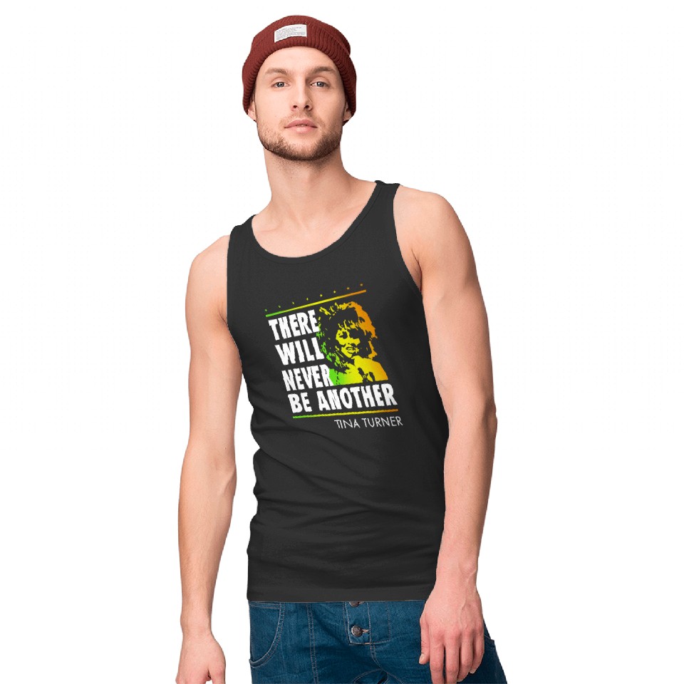 Tina Turner There will never be another  Tank Tops