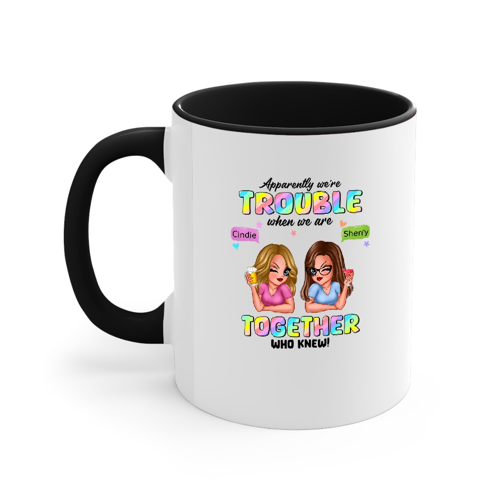 Discover Trouble Together Pretty Besties Gift For Best Friends Personalized Custom Accent Mugs