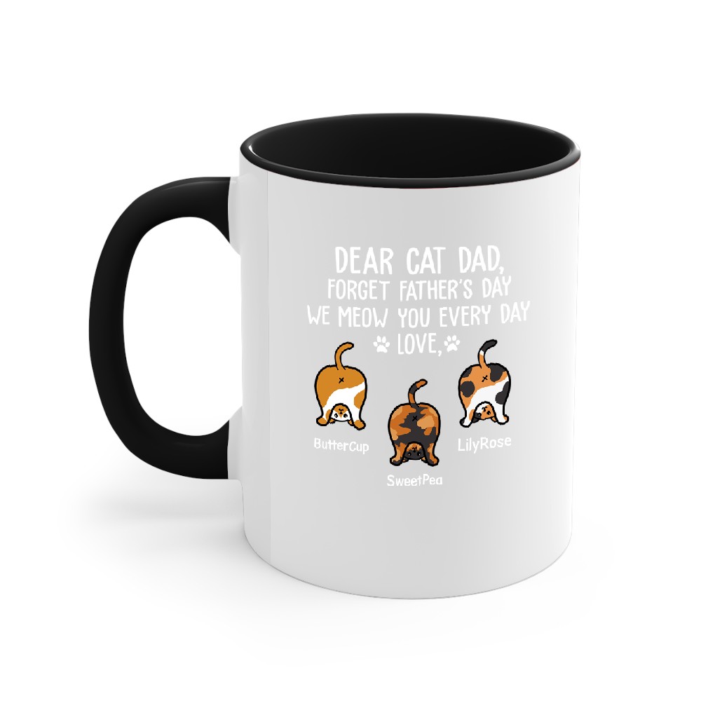 Discover Forget Father's Day We Meow You Every Day Funny Cat Butt Father's Day Gift Customize Unisex Accent Mugs