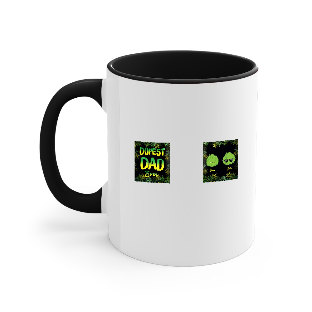Discover Dopest Dad Ever - Personalized Weed Mug Accent Mugs