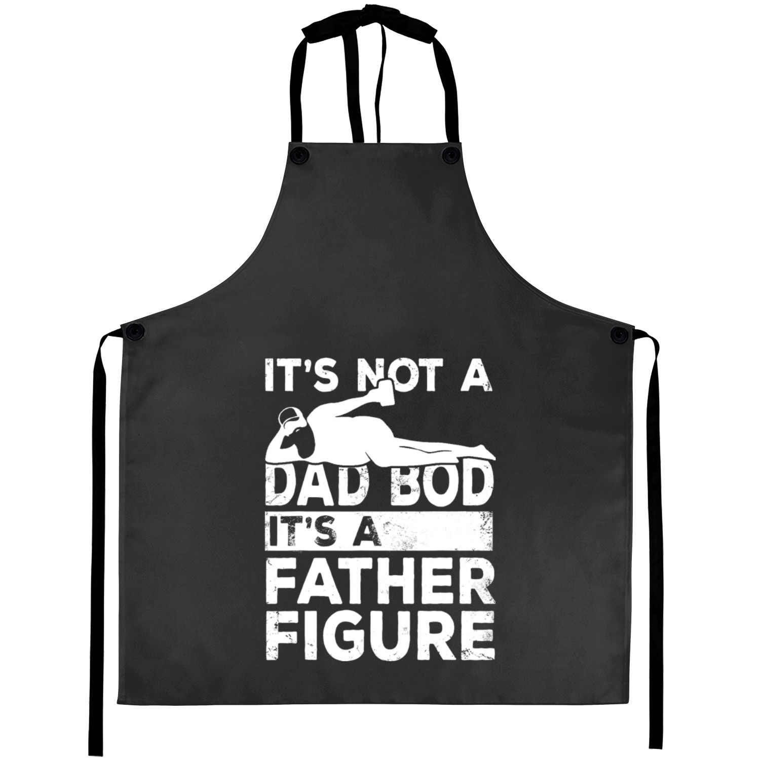 Men's Aprons It's Not A Dad Bod It's A Father Figure