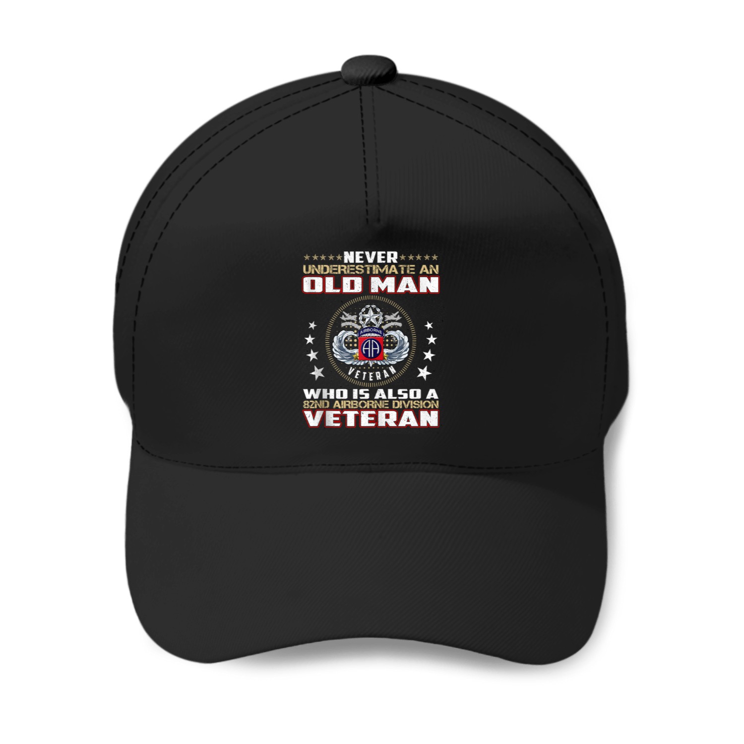 Never Underestimate Old Man 82nd Airborne Division Veteran Baseball Caps