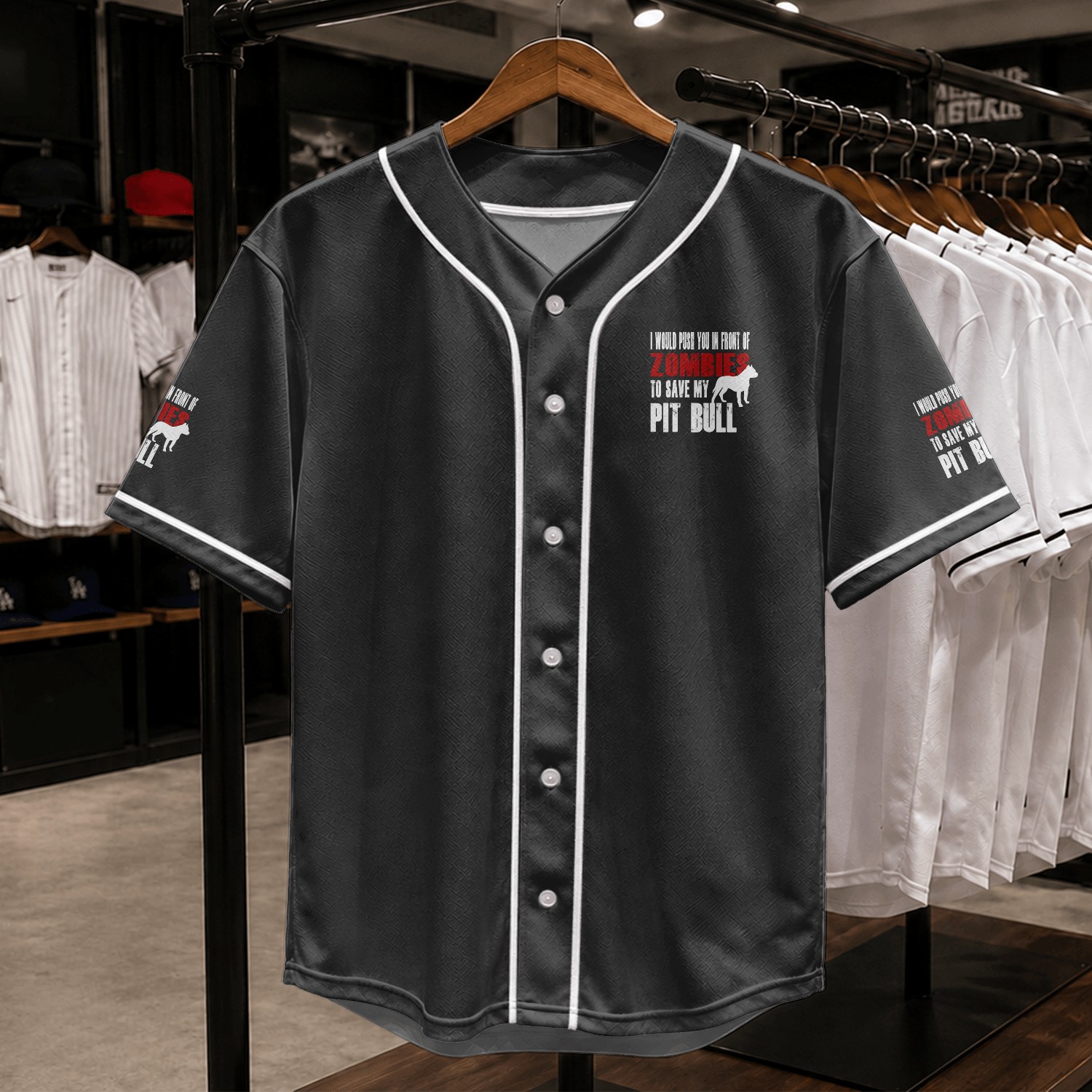 Pit Bull I Would Push You In Front Of Zombies To Save My Baseball Jerseys