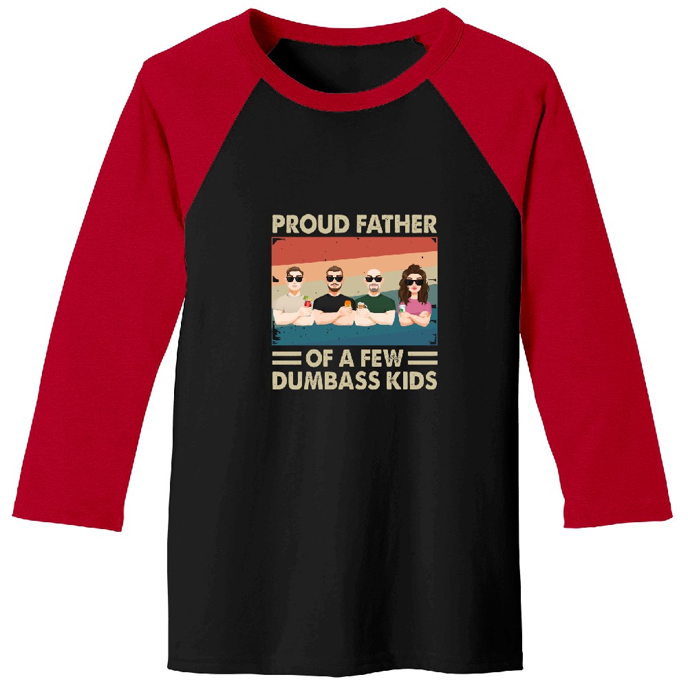 Proud Father Of A Few Kids - Personalized Baseball Tees