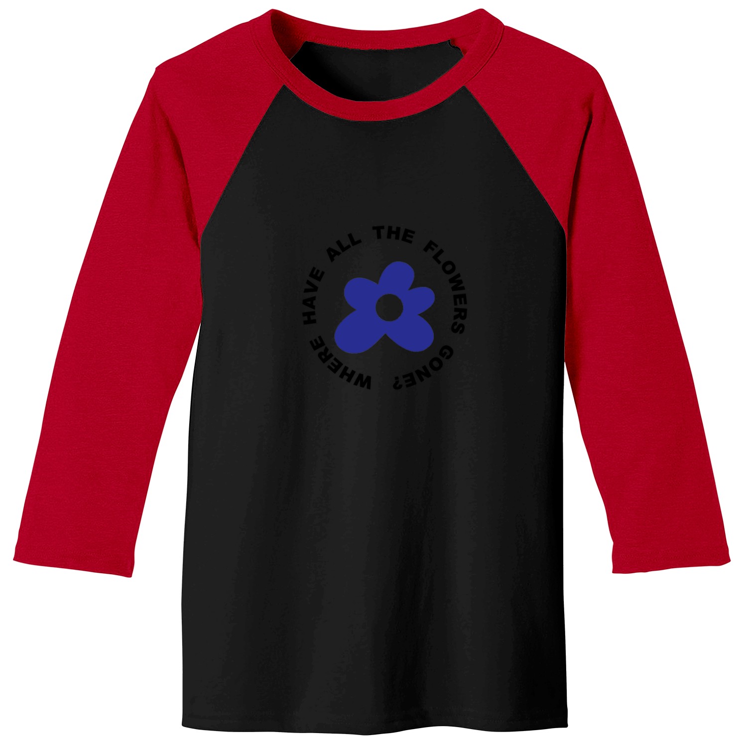 Where Have All The Flowers Gone Blue T-shirt Baseball Tees