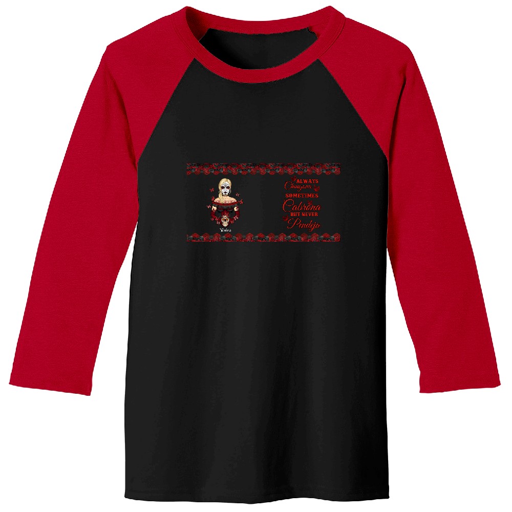 Discover Always Chingona Sometimes Cabrona Custom Mother's Day Personalized Glass Cup Baseball Tees