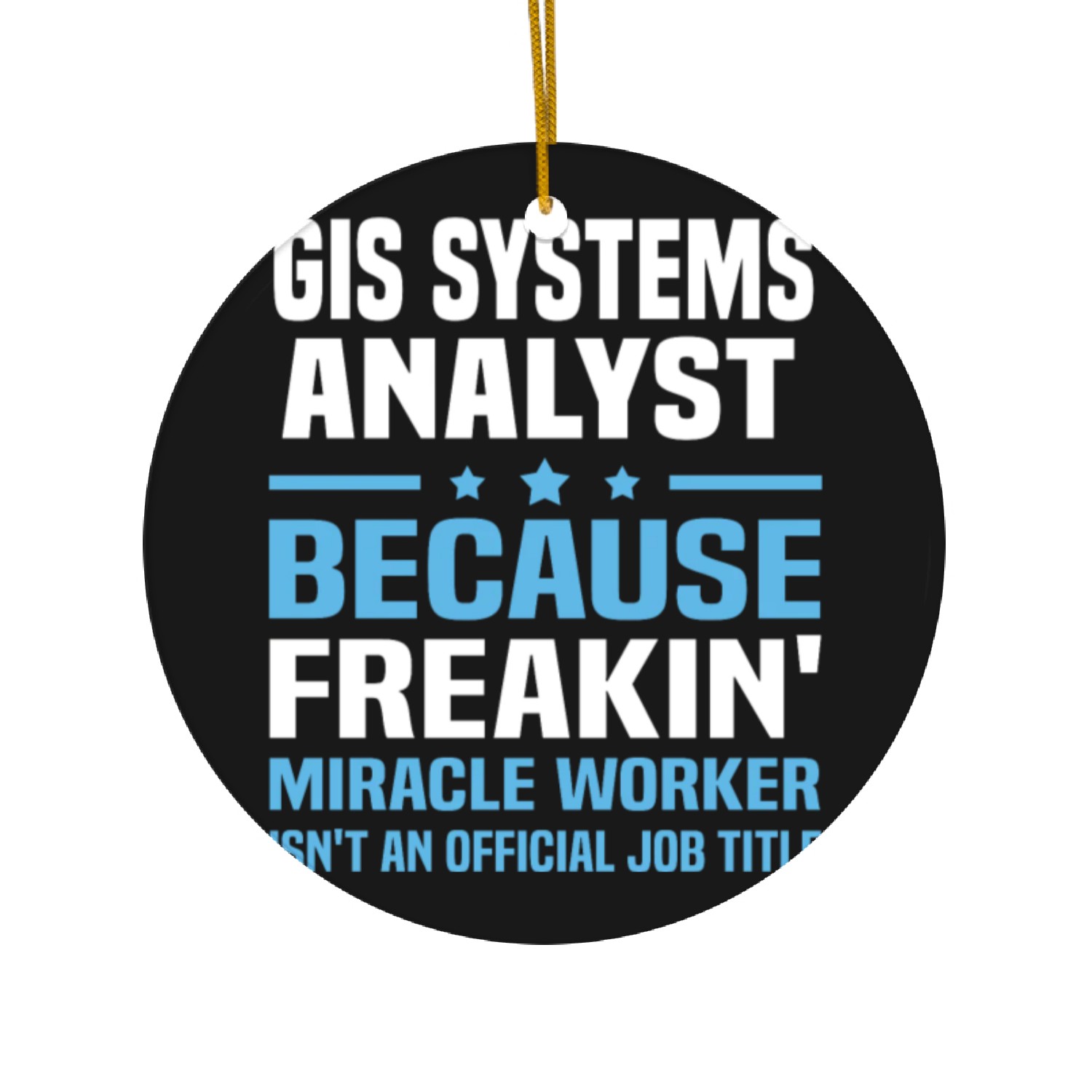 Gis Systems Analyst Ceramic Ornaments