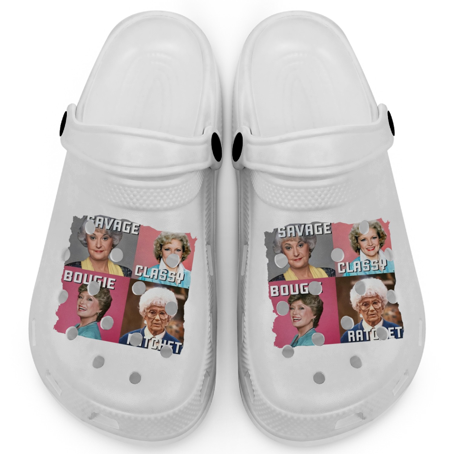 Golden Girl Graphic Clogs Savage Bougie Classy Ratchet Funny Tops Clogs