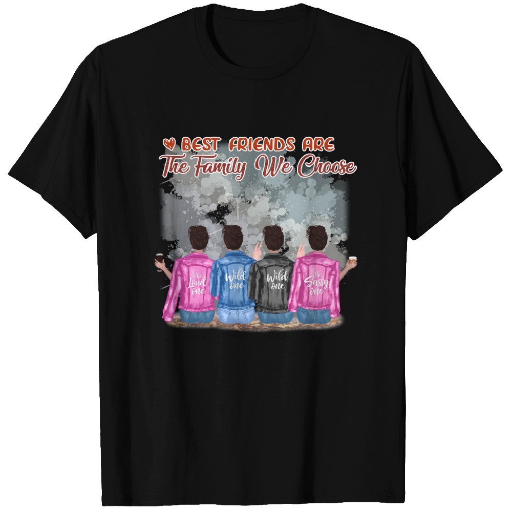 Discover Best Friends - Best Friends Are The Family We Choose - Personalized Unisex Custom T-Shirts