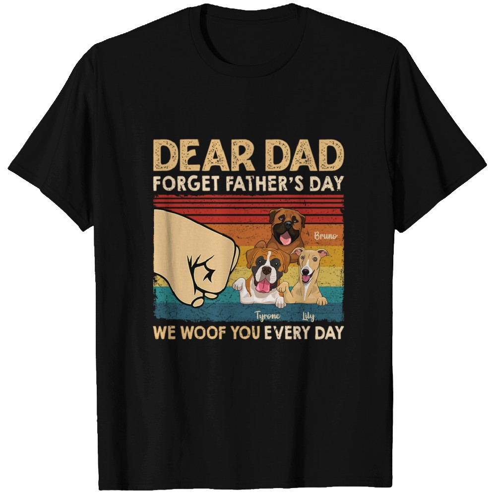 Discover We Woof You Every Day - Gift for Dad, Personalized Unisex Custom T-Shirts
