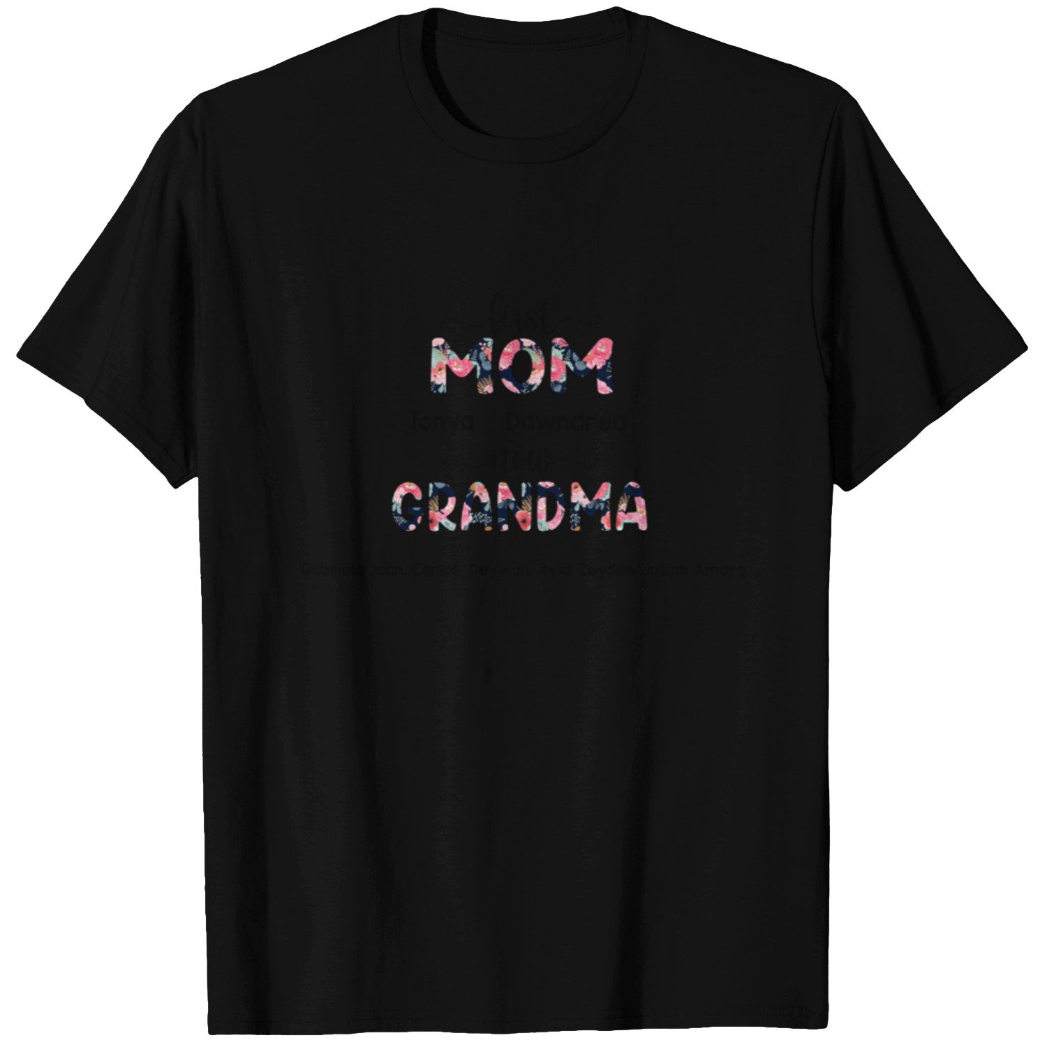 Discover First Mom Now Grandma Personalized Custom T-Shirts
