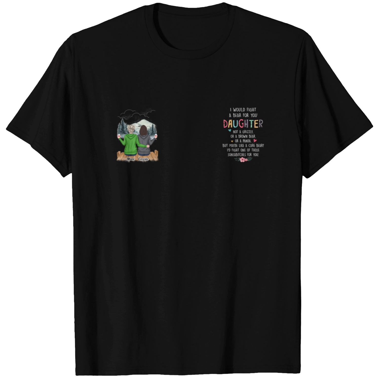 Discover I Would Fight A Bear For You Daughter - Personalized Mug Custom T-Shirts