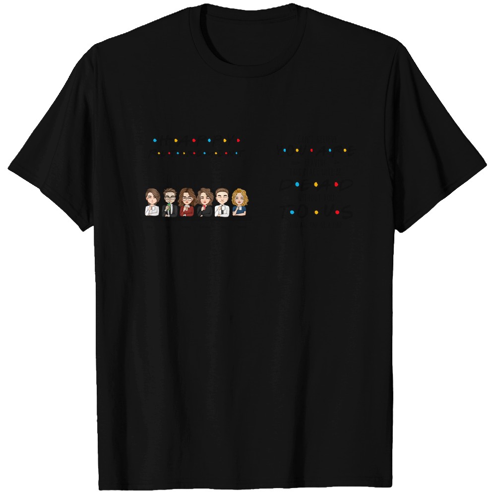 Discover You're Dead To Us Funny Coworker Retirement - Personalized Mug Custom T-Shirts