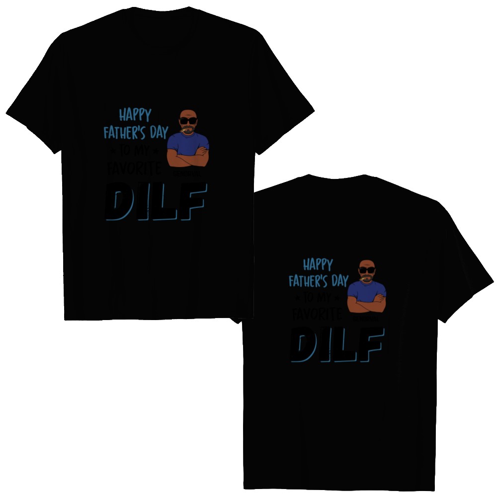 Discover Happy Father's Day To My DILF, Personalized Accent Mug, Gift For Dad Double Sided T-Shirts