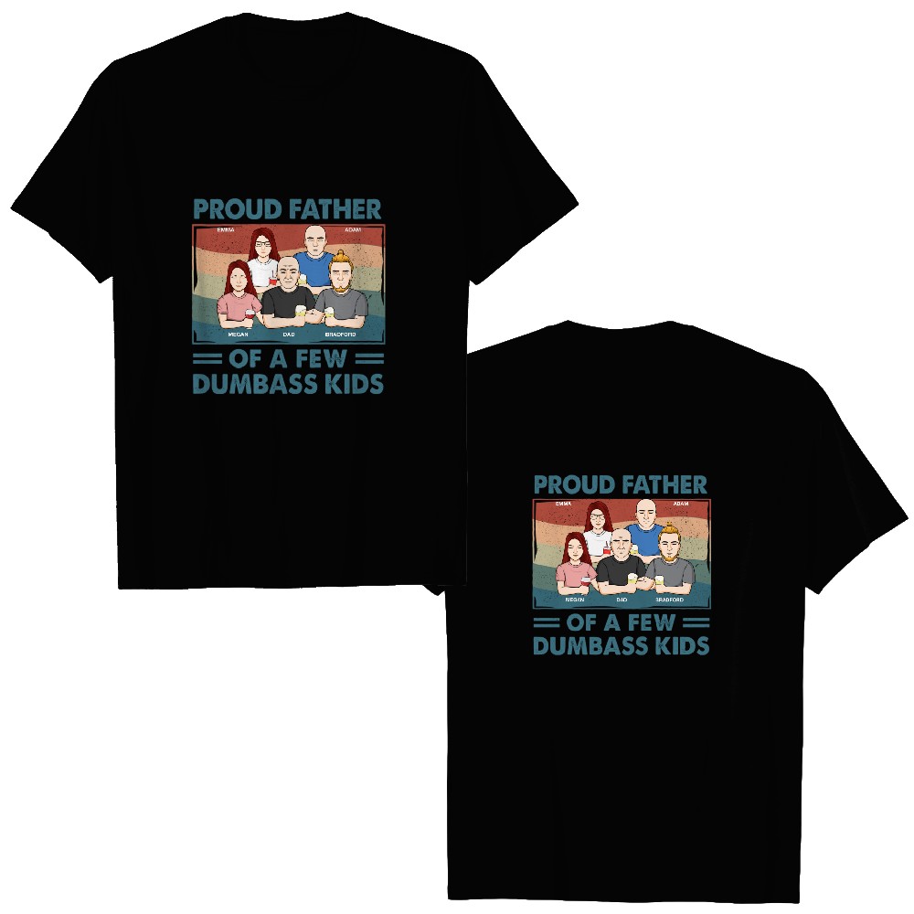 Discover Proud Father Of A Few Kids - Family Personalized Custom Unisex Double Sided T-Shirts - Gift For Dad