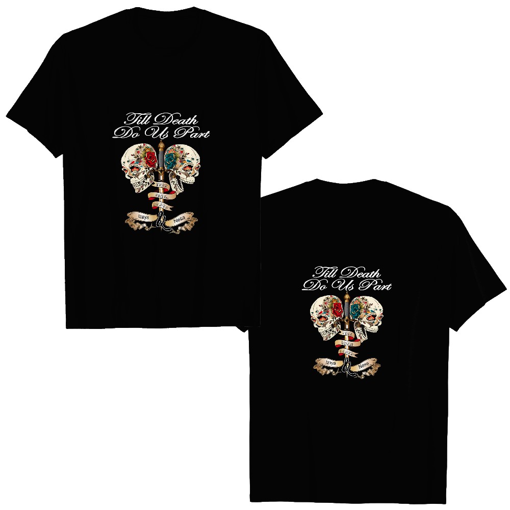 Discover Couple Personalized Till Death Do Us Part Custom Names Matching Backprint Unisex Double Sided T-Shirts