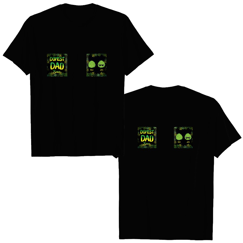 Discover Dopest Dad Ever - Personalized Weed Mug Double Sided T-Shirts