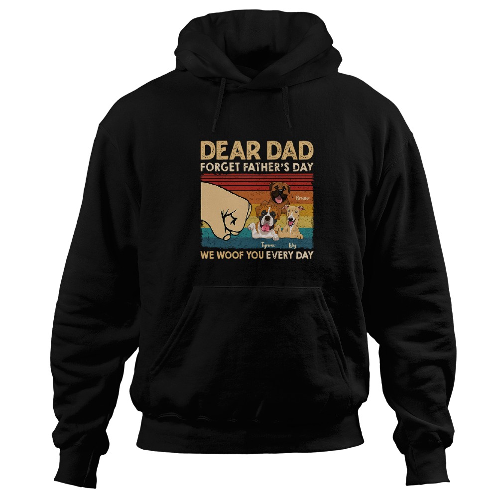 We Woof You Every Day - Gift for Dad, Personalized Unisex Hoodies