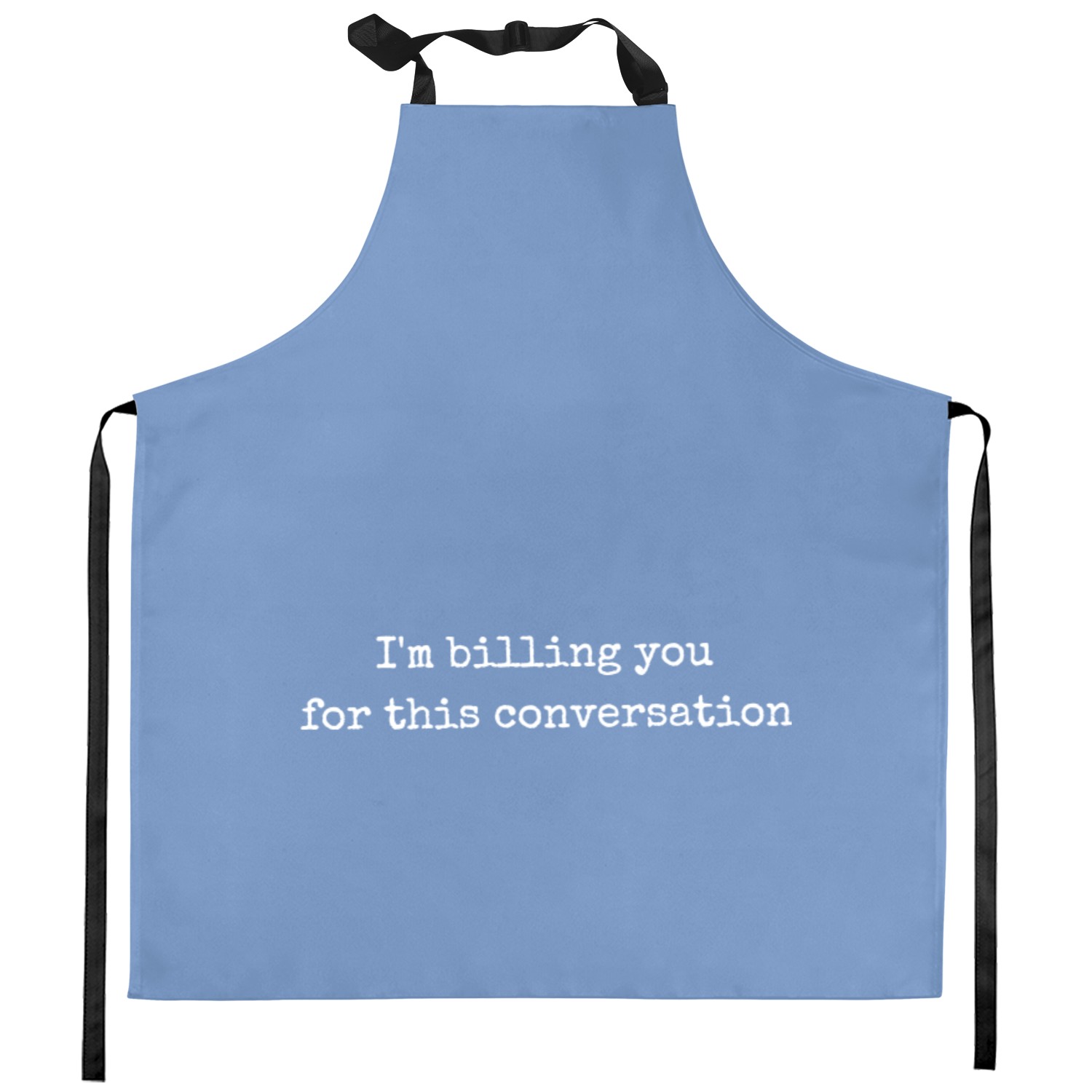 I'm Billing You Lawyer Kitchen Aprons