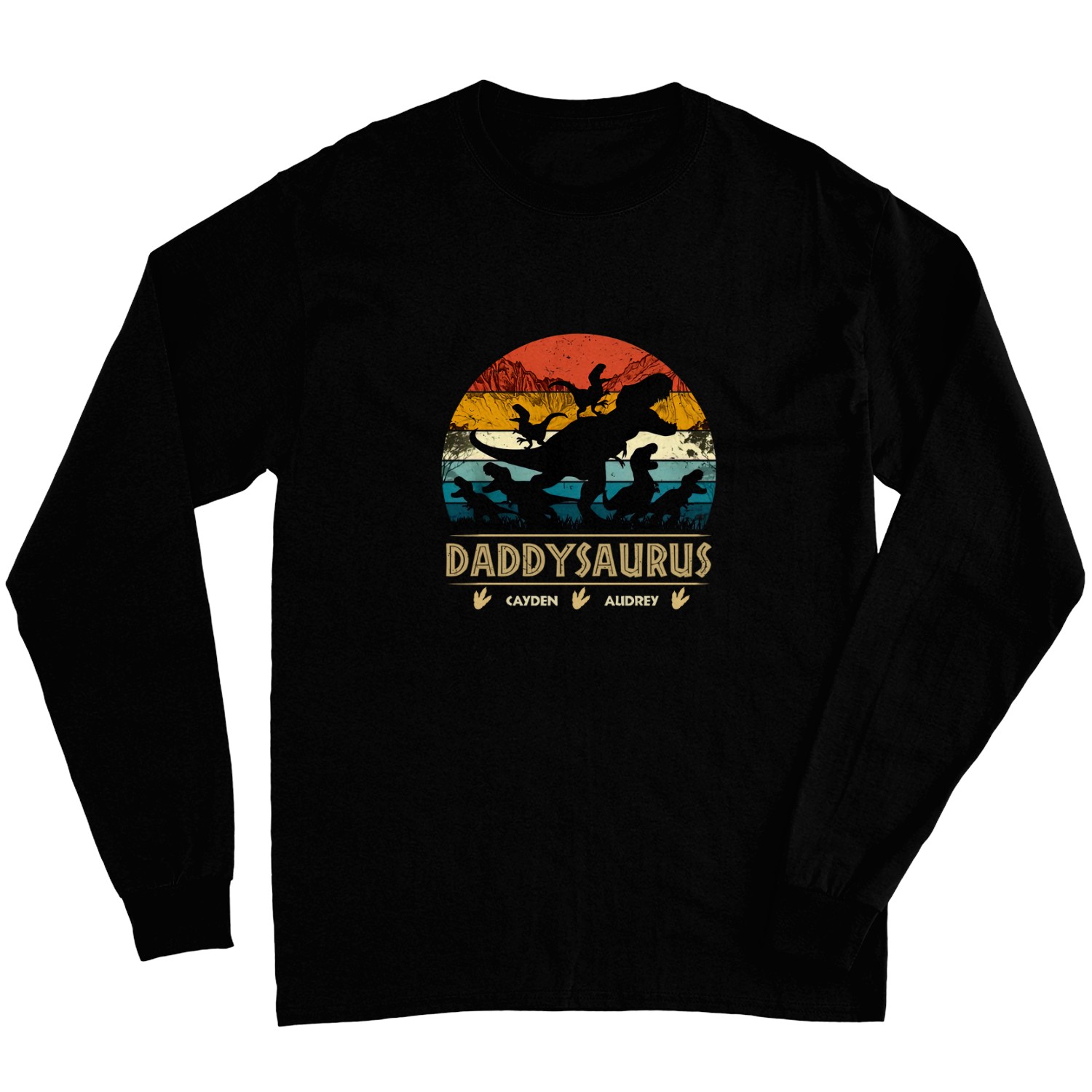 Discover Don't Mess With Daddysaurus - Family Personalized Custom Unisex Long Sleeves