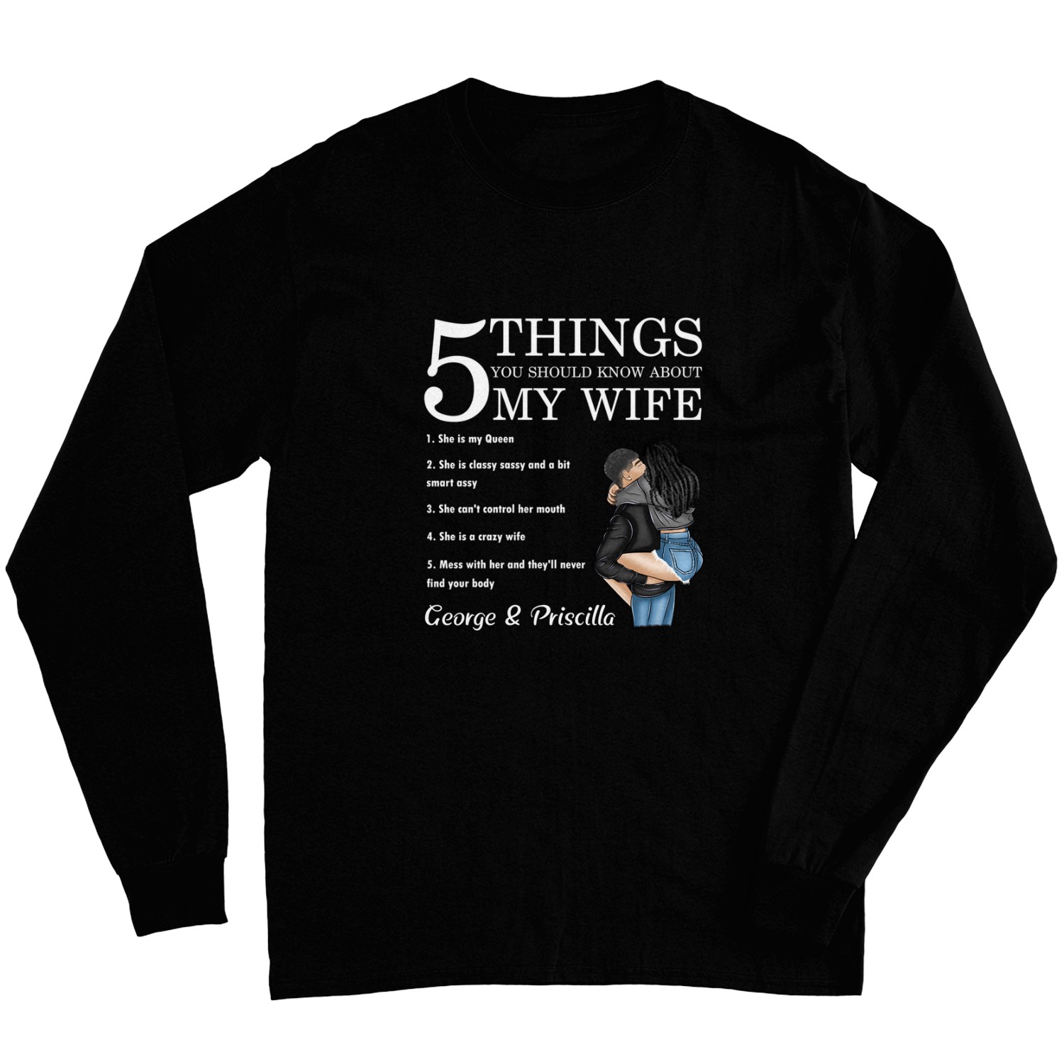 Discover 5 Things You Should Know About My Wife - Personalized Back Printed Long Sleeves