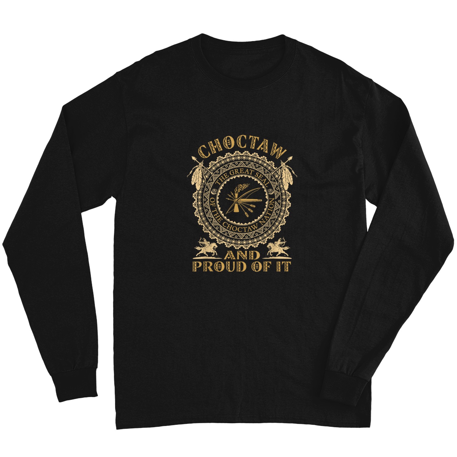 Native America Choctaw Proud The Great Seals Choctaw Nation Long Sleeves