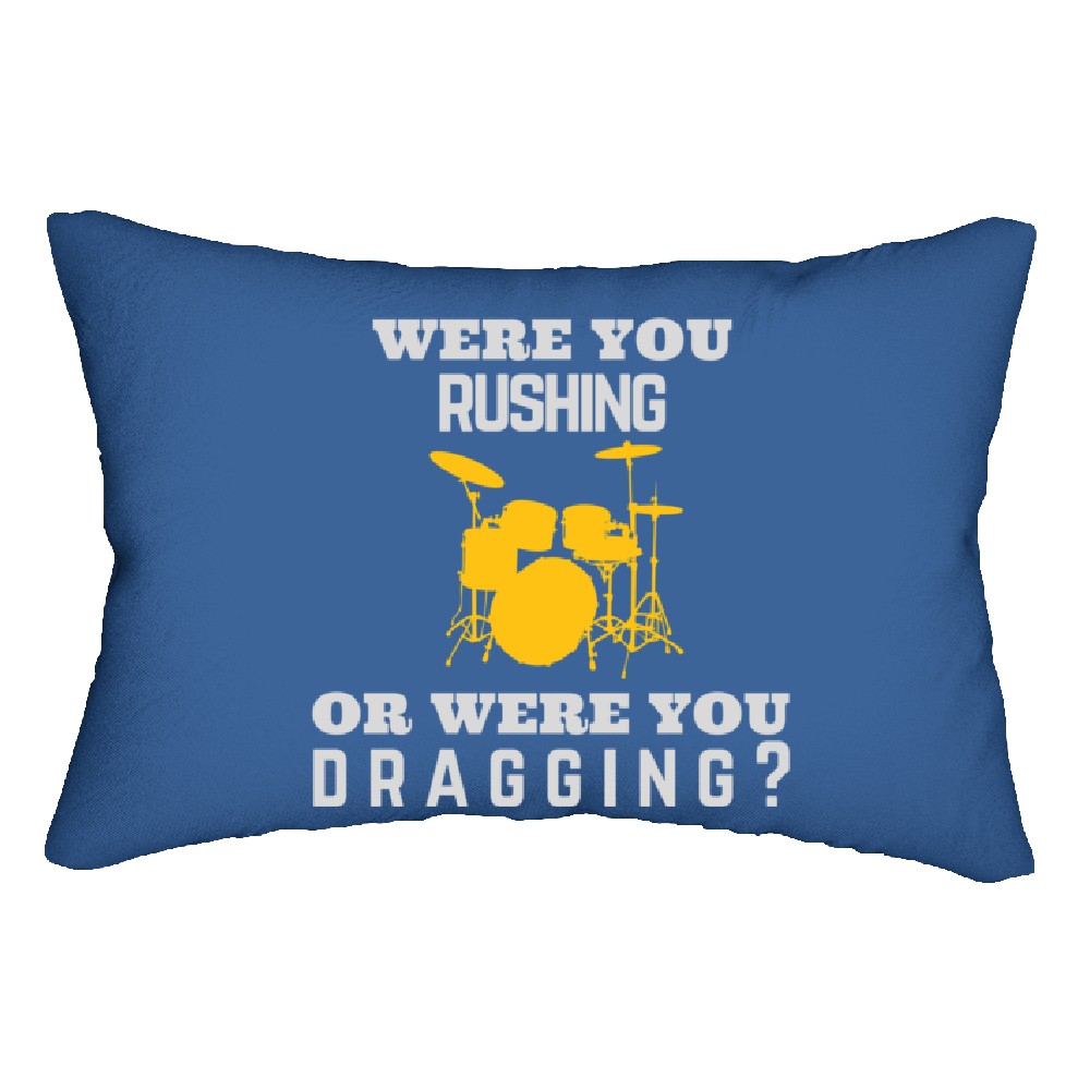Were You Rushing Or Were You Dragging Were You Rushing Or Were You Dragging? By Weezerd26 Lumbar Pillows