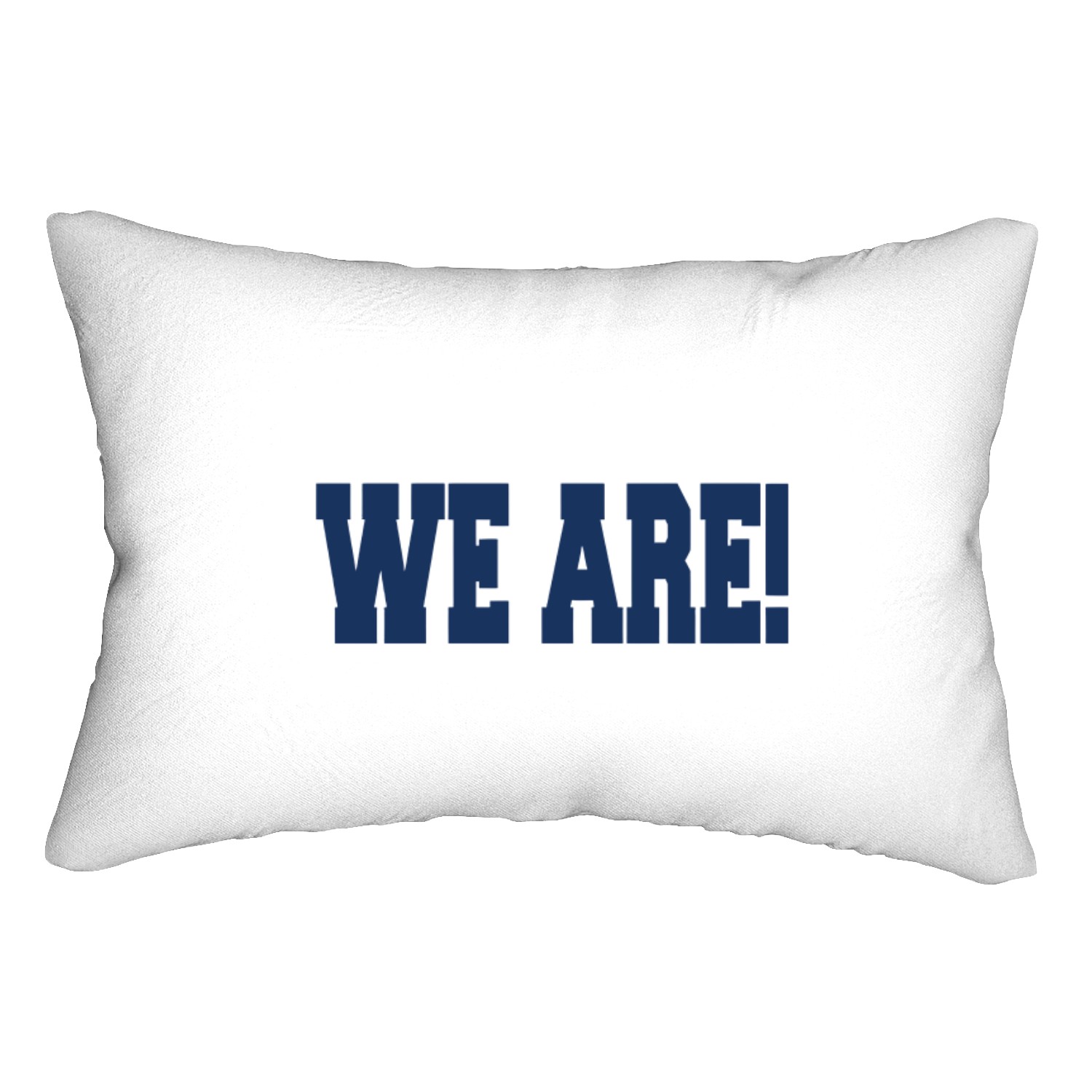 We Are!!! - Penn State - Lumbar Pillows