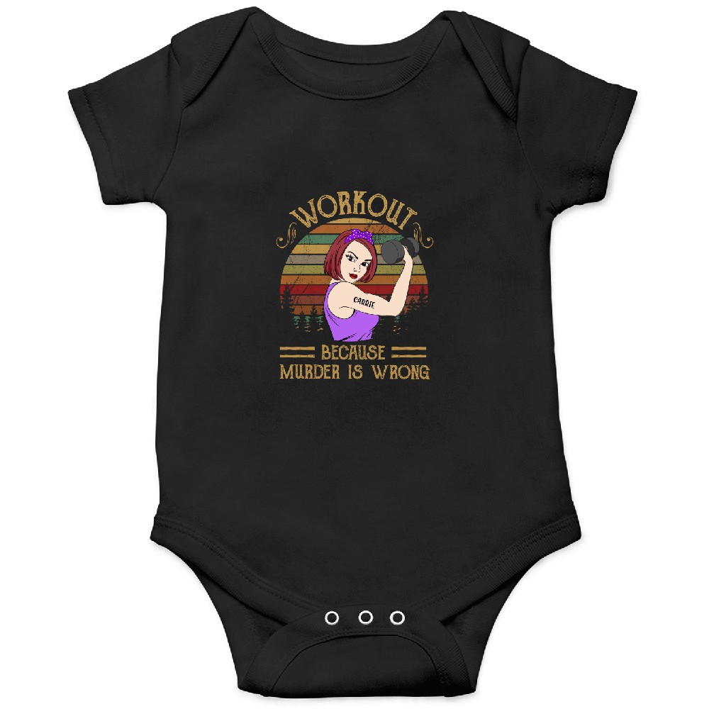 Discover Workout Because Murder Is Wrong - Personalized Onesies - Gift For Gymers - Strong Woman