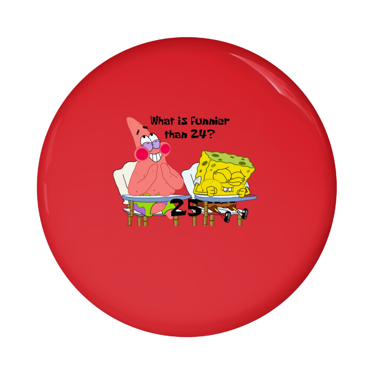 What Is Funnier Than 24 25 Pin Buttons